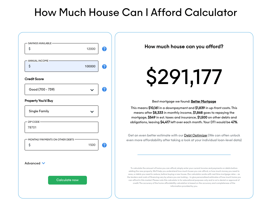 Interactive Home Affordability Calculator displayed on a digital screen, with input fields for annual income, savings, credit score, home type, and existing monthly debts, designed for a potential homebuyer wondering “how much house can I afford with an 100k salary” in Austin, TX.